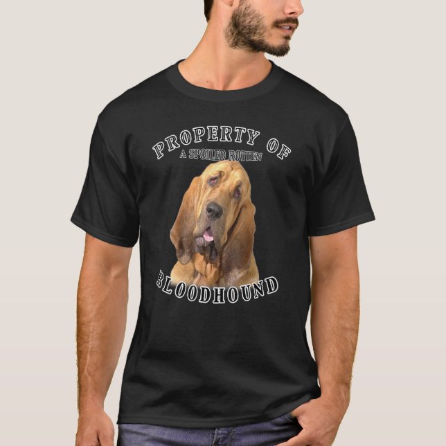 Bloodhound 1 Eigentum von T-Shirt (Vorderseite)