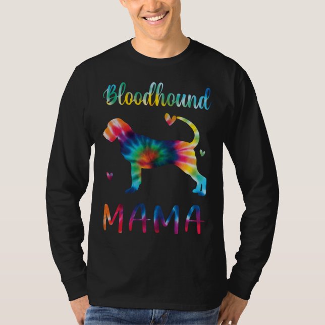 Bloodhound Mama Tie Dye Dog Mom Mothers Day T-Shirt (Vorderseite)