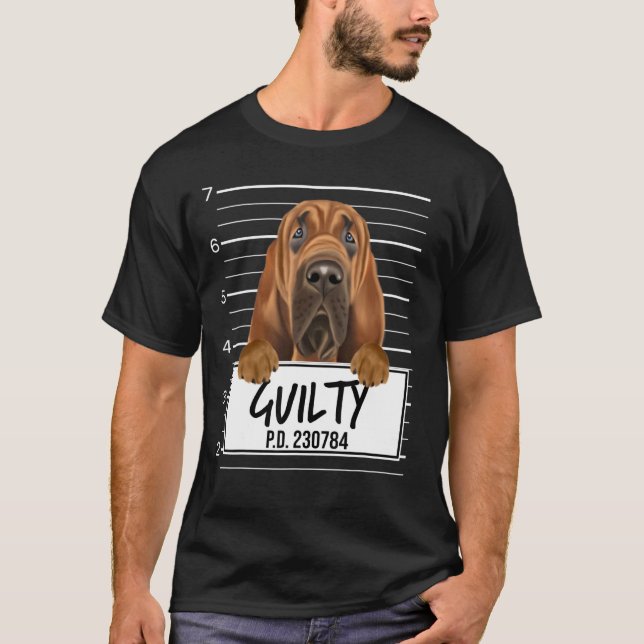 Bloodhound Mugshot Guilty Dog T-Shirt (Vorderseite)