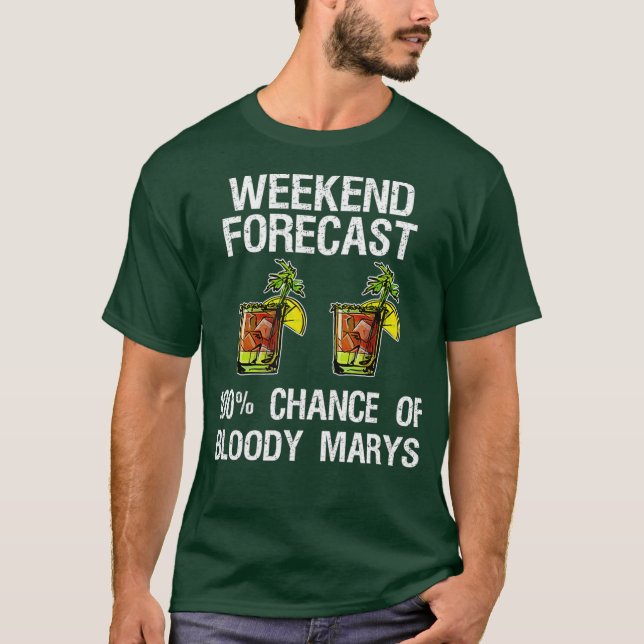 Bloody    MaryFunny Forecast T-Shirt (Vorderseite)