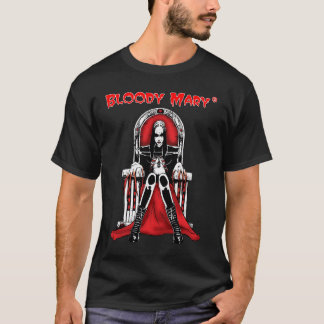 Bloody- Marythron-Shirt T-Shirt