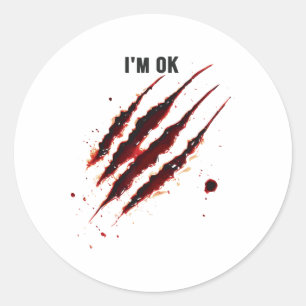 Bloody Shirt Ich bin Ok Blood Spritzer Ripped Funn Runder Aufkleber