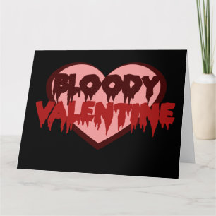 Bloody Valentine Karte