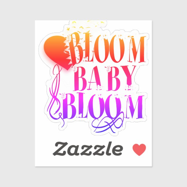 Bloom Baby Bloom – Boss Babe Edition Vinyl Sticker (Blatt)