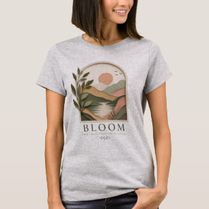 Bloom Boho Natur Landschaft Wachse Durch Was Du T-Shirt