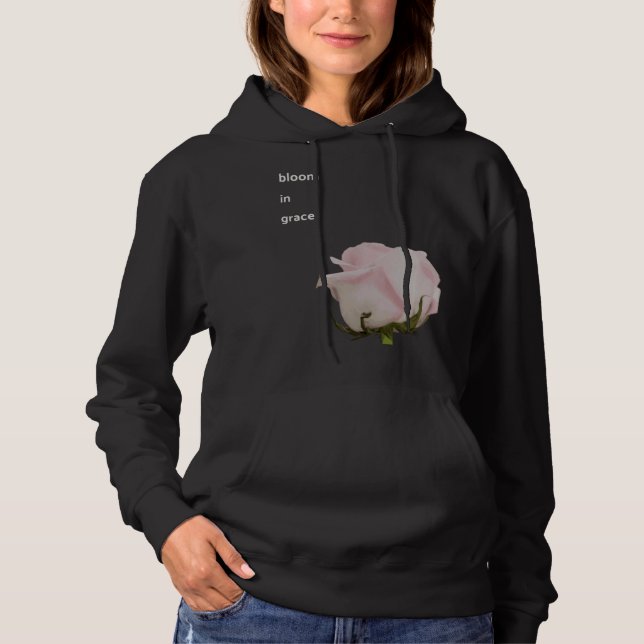 Bloom in Grace New beginning optimistic power flow Hoodie (Vorderseite)