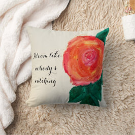 Bloom Like Nobody’s Watching Kissen