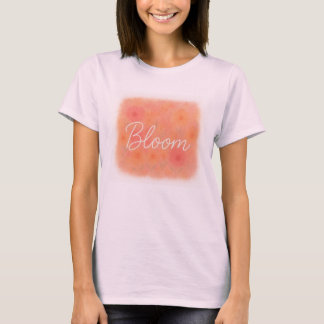 Bloom-T-Shirt T-Shirt