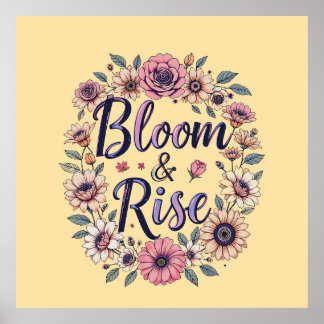 Bloom und Rise Poster