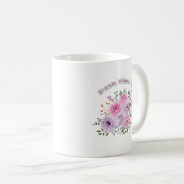 Bloom Where You Are Planted Floral Motivational Qu Kaffeetasse