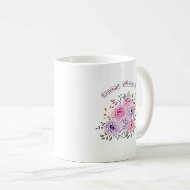 Bloom Where You Are Planted Floral Motivational Qu Kaffeetasse (VorderseiteRechts)