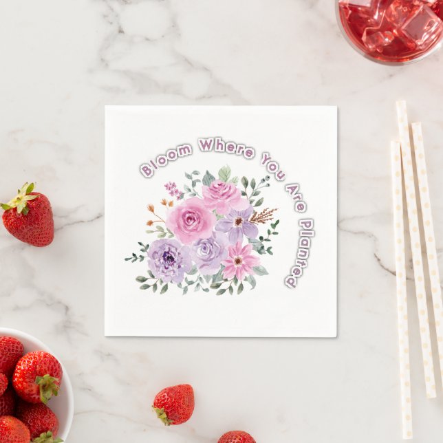 Bloom Where You Are Planted Floral Motivational Qu Serviette (Beispiel)