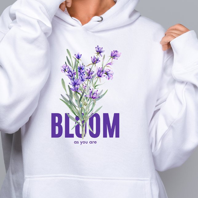 Bloom, wie du Wildblume Hoodie bist (Von Creator hochgeladen)