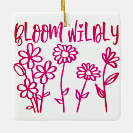 BLOOM WILDLY [2] KERAMIKORNAMENT