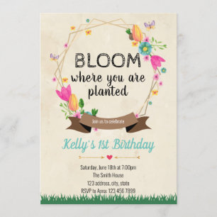 Bloom, wo Sie gepflanzt Einladung