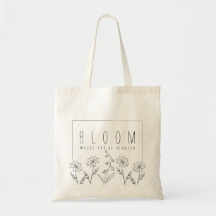 Bloom, wo Sie gepflanzt sind Minimalistisches Zita Tragetasche