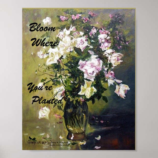 "BLOOM WO SIE PLANEN ROSE POSTER" POSTER (Vorne)