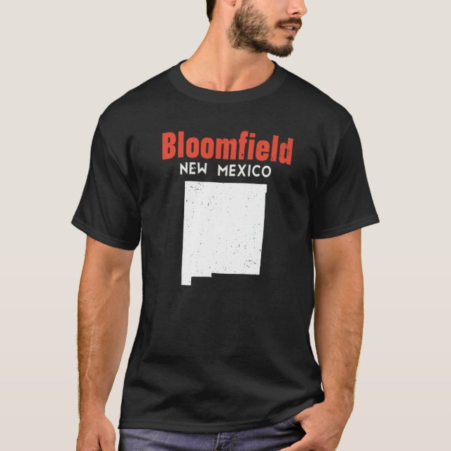 Bloomfield Usa Staat America Travel New Mexico T-Shirt (Vorderseite)