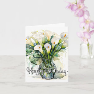 Blooming Calla Lilies Happy Birthday Karte