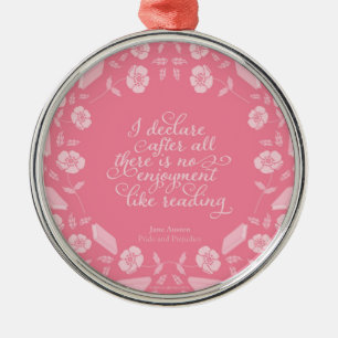 Bloral Pride & Prejudice Jane Austen Bookish Zitat Silbernes Ornament