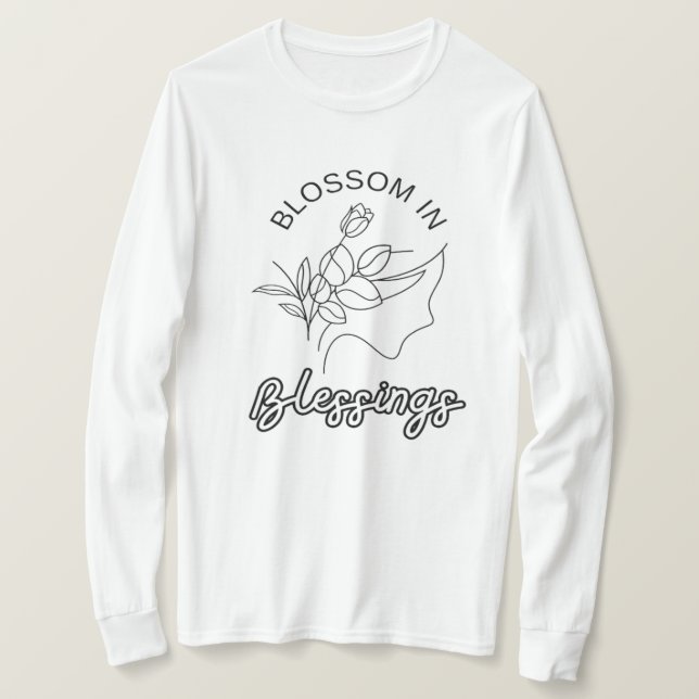 Blossom in Segen Christliches Langschläfer-Shirt T-Shirt (Design vorne)