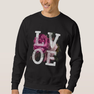 Blossom Liebe Rose Bloom Blume mit Blätter Gardeni Sweatshirt