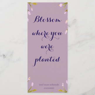 Blossom where you´re planted Bookmark Lesezeichen Menükarte