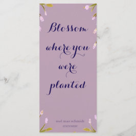 Blossom where you´re planted Bookmark Lesezeichen Menükarte