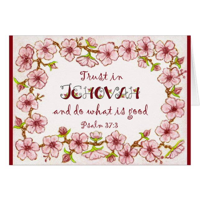 Blossoms Border - Trust Jehovah-Do Good - Scriptur (Vorderseite (Horizontal))