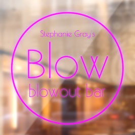 Blow Blowout Bar Fügen Sie Ihren Namen Neonpinke h Fensteraufkleber