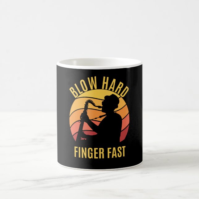 Blow Hard Finger Fast Saxophon Kaffeetasse (Mittel)