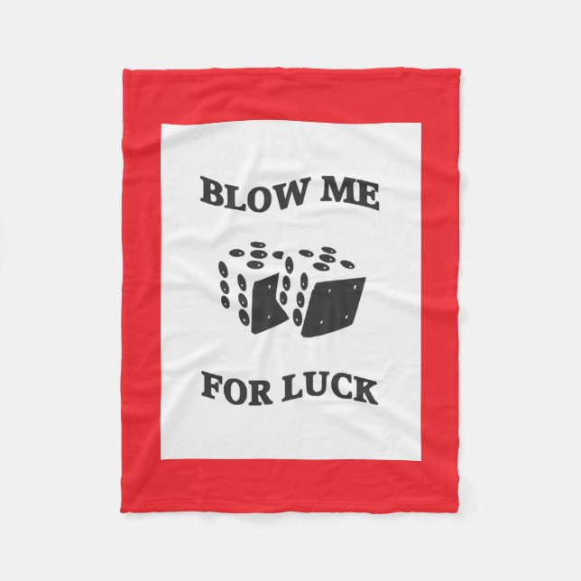 BLOW ME FÜR LUCK FLEECEDECKE (Vorderseite)