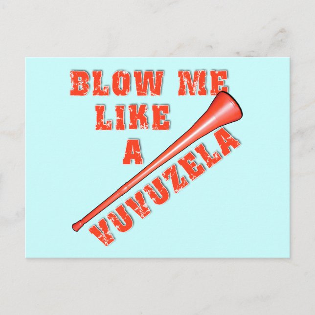 Blow me me like a Vuvuzela Funny Tshirts Postkarte (Vorderseite)