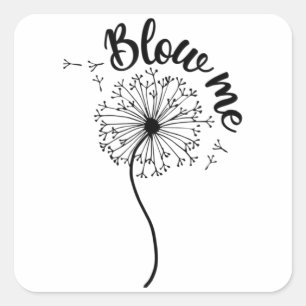 Blows Me Dandelion Blume Pattern MischPn Quadratischer Aufkleber