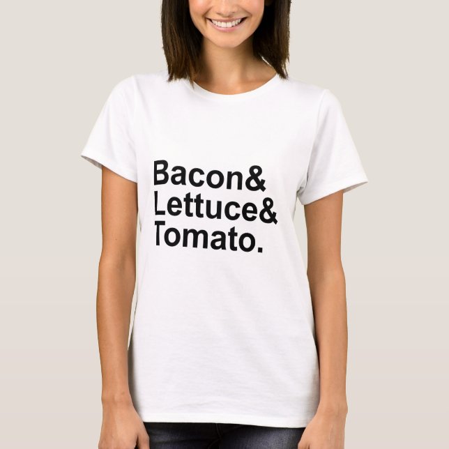 BLT Bacon Lettuce Tomato List String T-Shirt (Vorderseite)