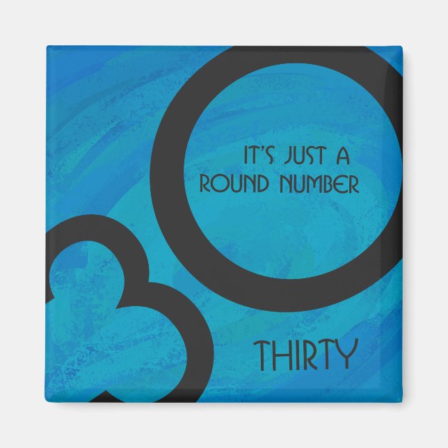 Blue 30 Decade Geburtstag Magnet (Vorne)