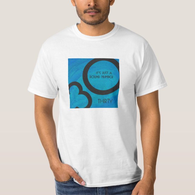 Blue 30 Decade Geburtstag T-Shirt (Vorderseite)