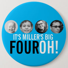 Blue 40. Four OH! Foto vierzigjähriges Abzeichen Button