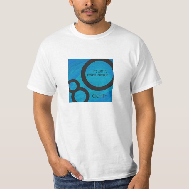 Blue 80 Decade Geburtstag T-Shirt (Vorderseite)