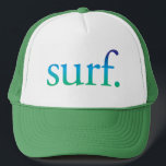 Blue and Green Beach Surf Tropical California Hat Truckerkappe<br><div class="desc">Ideal für den Strand oder den Sommer. Sagt "surf." in einer blauen und grünen Orange. Ideal für Ihren Strandurlaub!</div>