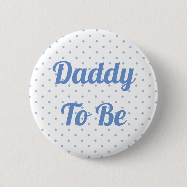 Blue Baby Duwer Button für den Daddy (Vorderseite)
