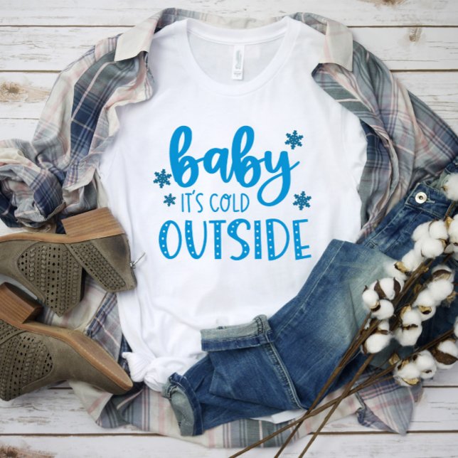 Blue Baby Es ist kalt draußen im Winter T-Shirt (Von Creator hochgeladen)