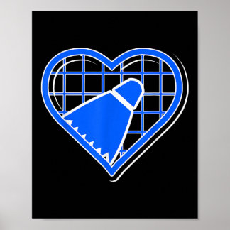 Blue Badminton Herz für Badminton Liebhaber Poster