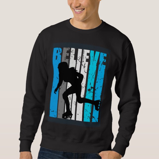 Blue Believe Roller Skating Motivational Girls Tea Sweatshirt (Vorderseite)