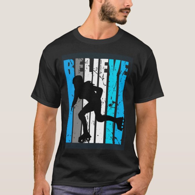 Blue Believe Roller Skating Motivational Girls Tea T-Shirt (Vorderseite)