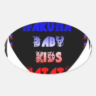 Blue Black Hakuna Matata Baby Kids Design.png Ovaler Aufkleber