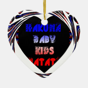 Blue Black Hakuna Matata Baby Kinder Design.pnng Keramikornament