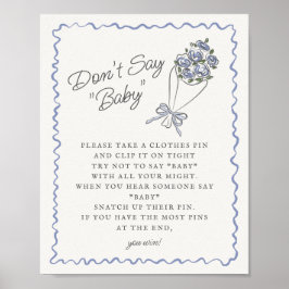Blue Blume Market - Blumen-Blumen-Dont-Say-Baby-Sp Poster