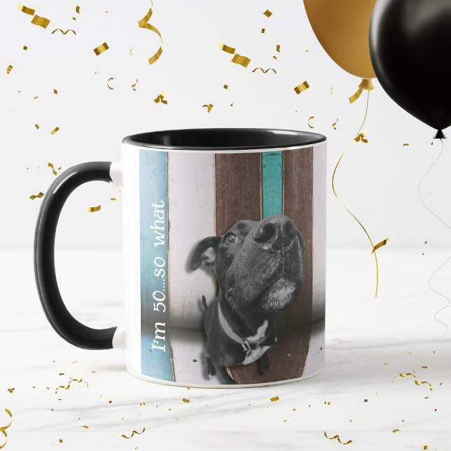 Blue Brown Funny 50. Hund Nah Tasse (I'm 50....so what!
Happy 50th birthday and celebrate with this matching party collection!)
