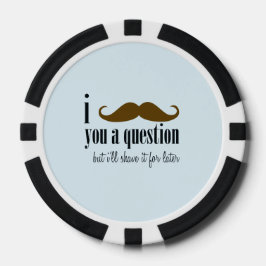 Blue Brown Mustache Sie eine Frage Spaß Spaß Pokerchips